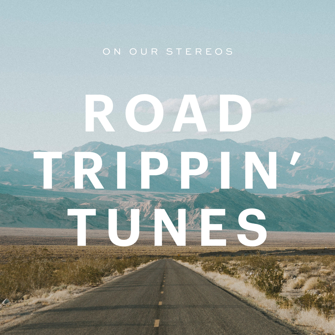 The Ultimate Road Trip Playlist